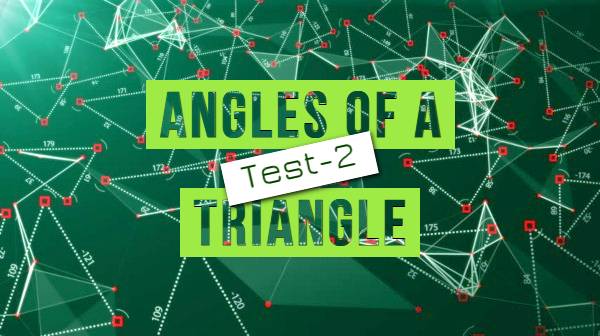 angles of a triangle test 2