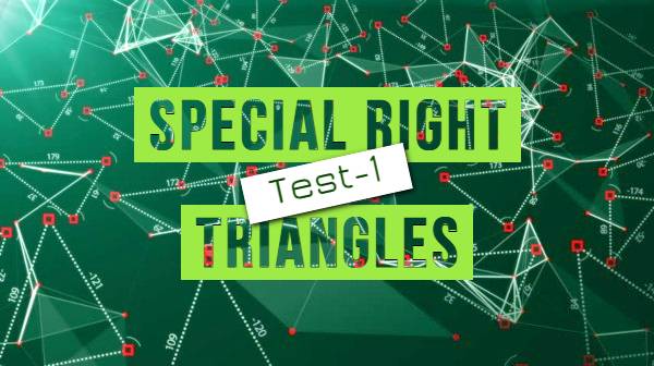 special right triangles test 1